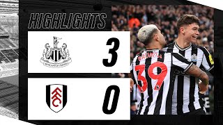 Newcastle United 3 Fulham 0  Premier League Highlights [upl. by Sifan622]