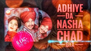 Adhiye Da Nasha Chad Gya  Chamkila amp Amarjot  Single Track [upl. by Tilden]