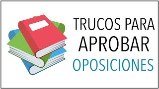 6 Trucos Imprescindibles para APROBAR las OPOSICIONES [upl. by Wendelina358]