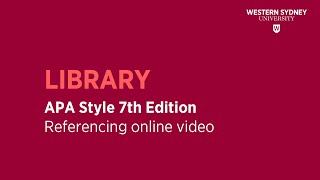 APA Style 7th Edition  Referencing Online Video [upl. by Nanah910]