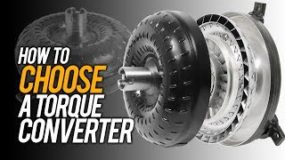 How to choose a Torque Converter [upl. by Dhar292]