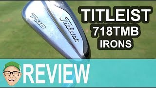 TITLEIST 718 TMB IRONS [upl. by Doownyl985]