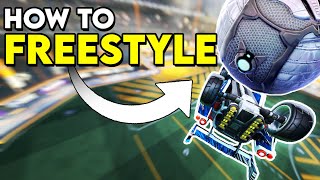 How To FREESTYLE In ROCKET LEAGUE  Freestyling Tutorial  Tips [upl. by Gati]