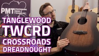 Tanglewood Crossroads Dreadnought Acoustic  Review amp Demo [upl. by Leuqim899]