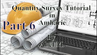 Quantity Survey Tutorial in Amharic G1 Takeoff Sheet  Concrete Work amp Formwork Part 6 By Abel M [upl. by Nnelg312]