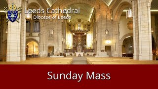 Leeds Cathedral 11 oclock Sunday Mass [upl. by Muscolo]