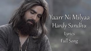 Yaarr Ni Milyaa Full Song Hardy Sandhu Lyrics Video [upl. by Lait]