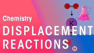 Displacement Reactions amp Reactions In Solutions  Reactions  Chemistry  FuseSchool [upl. by Eahsel]