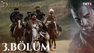 Diriliş Ertuğrul 3 Bölüm [upl. by Nagaem]