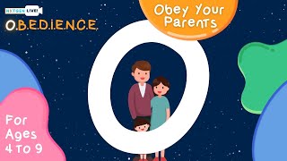 OBEDIENCE  O Obey Your Parents ages 49 [upl. by Melac]