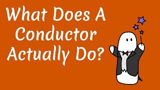 What does a Conductor actually do [upl. by Anileve]