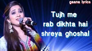 Shreya ghoshal  Tujh me rab dikhta hai lyrics  Rab ne bana di Jodi  lyrical song  gaana lyrics [upl. by Veronique420]