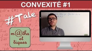 Etudier la convexité  Terminale [upl. by Massab]