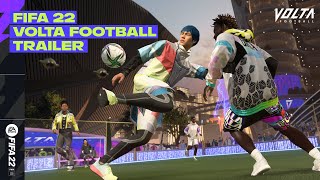 FIFA 22  Official VOLTA FOOTBALL Trailer [upl. by Putnem]