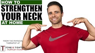 How To Strengthen Neck Muscles At Home  Neck Physical Therapy Exercises [upl. by Tiras]