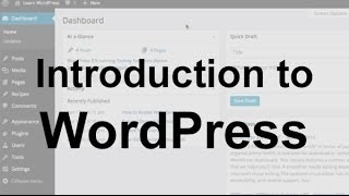 WordPress Tutorial 1 Introduction [upl. by Anagnos]