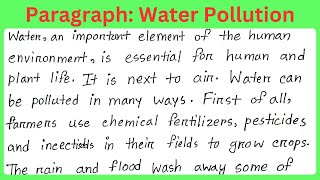 Paragraph on quotWater Pollutionquot in English  Water Pollution Paragraph  Easy Essay Writing [upl. by Nodnelg271]