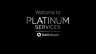 Platinum Services at Dublin Airport [upl. by Eupheemia]