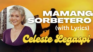 Mamang Sorbetero with Lyrics Celeste Legaspi [upl. by Aicatsan]