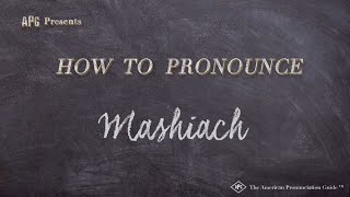 How to Pronounce Mashiach Real Life Examples [upl. by Ahsin]