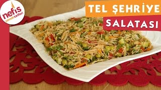 Tel Şehriye Salatası  Salata Tarifi  Nefis Yemek Tarifleri [upl. by Rettke]