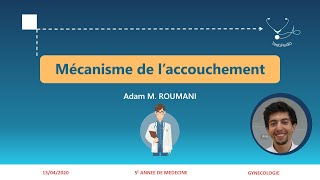 Fahemni Mécanisme de laccouchement [upl. by Con416]