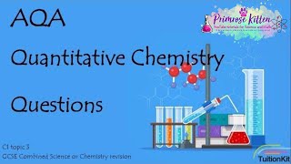 QUANTITATIVE CHEMISTRY AQA C1Topic 3 Quick Fire Questions GCSE 91 Combined Science Chem Revision [upl. by Nnairret]