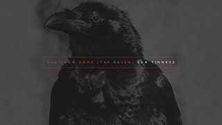 Sam Tinnesz  Far From Home The Raven Official Audio [upl. by Eelirrem978]