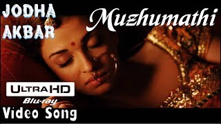 Muzhumathi  Jodha Akbar UHD Video Song  HD Audio  Hrithik RoshanAishwarya Rai  ARRahman [upl. by Darwen]