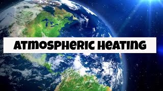 Radiation and heat transfer in the atmosphere [upl. by Nana609]