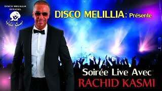 Rachid Kasmi  Soiree Live [upl. by Gearhart801]