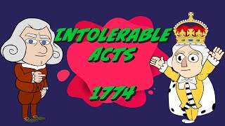 Intolerable Acts [upl. by Dode]