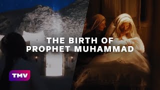 The Birth of Prophet Muhammad pbuh  EXPLAINED [upl. by Scarface]