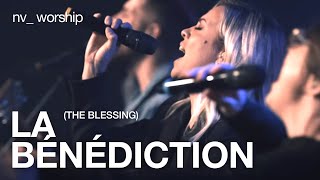 La Bénédiction  Version française de The Blessing de Elevation Worship  NV Worship [upl. by Sucramrej]