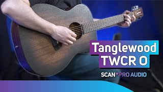 Tanglewood TWCR O  No Talking Just Playing  Demonstration [upl. by Stiles]