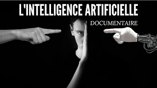 Documentaire  Les Mystère de Lintelligence Artificielle [upl. by Ylrebma313]