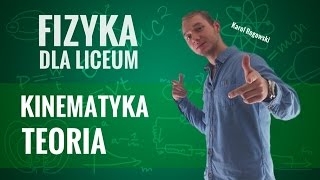 Fizyka  Kinematyka teoria [upl. by Aihtnys]