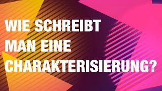 WIe schreibt man eine Charakterisierung [upl. by Asimaj]