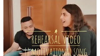 Motivational songRehearsal video AASHAYEIN  LAKSHYA  KANDHO SE MILTE HAIN KANDHE  SAMAPTI [upl. by Libove]