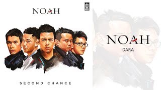 NOAH  Dara  Official Audio NOAH Version [upl. by Ojaras]