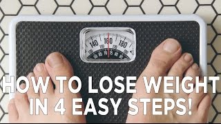 How To Lose Weight in 4 Easy Steps [upl. by Noseaj]