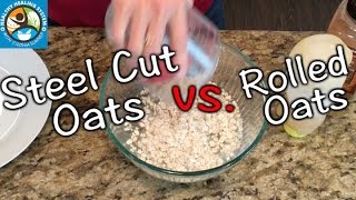 What Are Steel Cut Oats vs Rolled Oats [upl. by Nerrol]