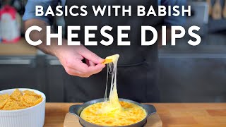 Cheese Dips  Basics with Babish [upl. by Biegel]