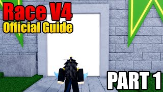 Race V4 Official Guide  Blox Fruits Part 1 [upl. by Kletter]