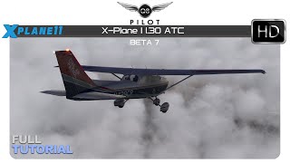 XPlane 1130 ATC  Full Tutorial [upl. by Fennelly]