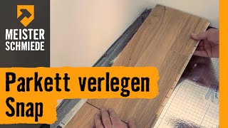 Parkett verlegen Snap  HORNBACH Meisterschmiede [upl. by Sclar589]