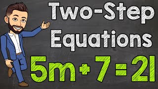 Solving TwoStep Equations  Algebra Equations [upl. by Midas]