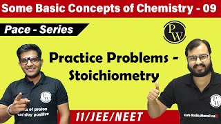 Some Basic Concept of Chemistry 09  Practice Problems on Stoichiometry  Class 11  JEE  NEET [upl. by Marjana]