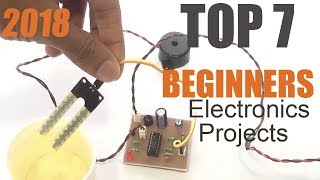 Top 7 Simple Electronics Projects For Beginners [upl. by Vareck]