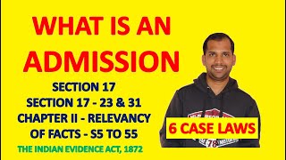 Section 17 of Evidence Act  What is an admission  Evidence Law  The Indian Evidence Act 1872 [upl. by Greenwell344]